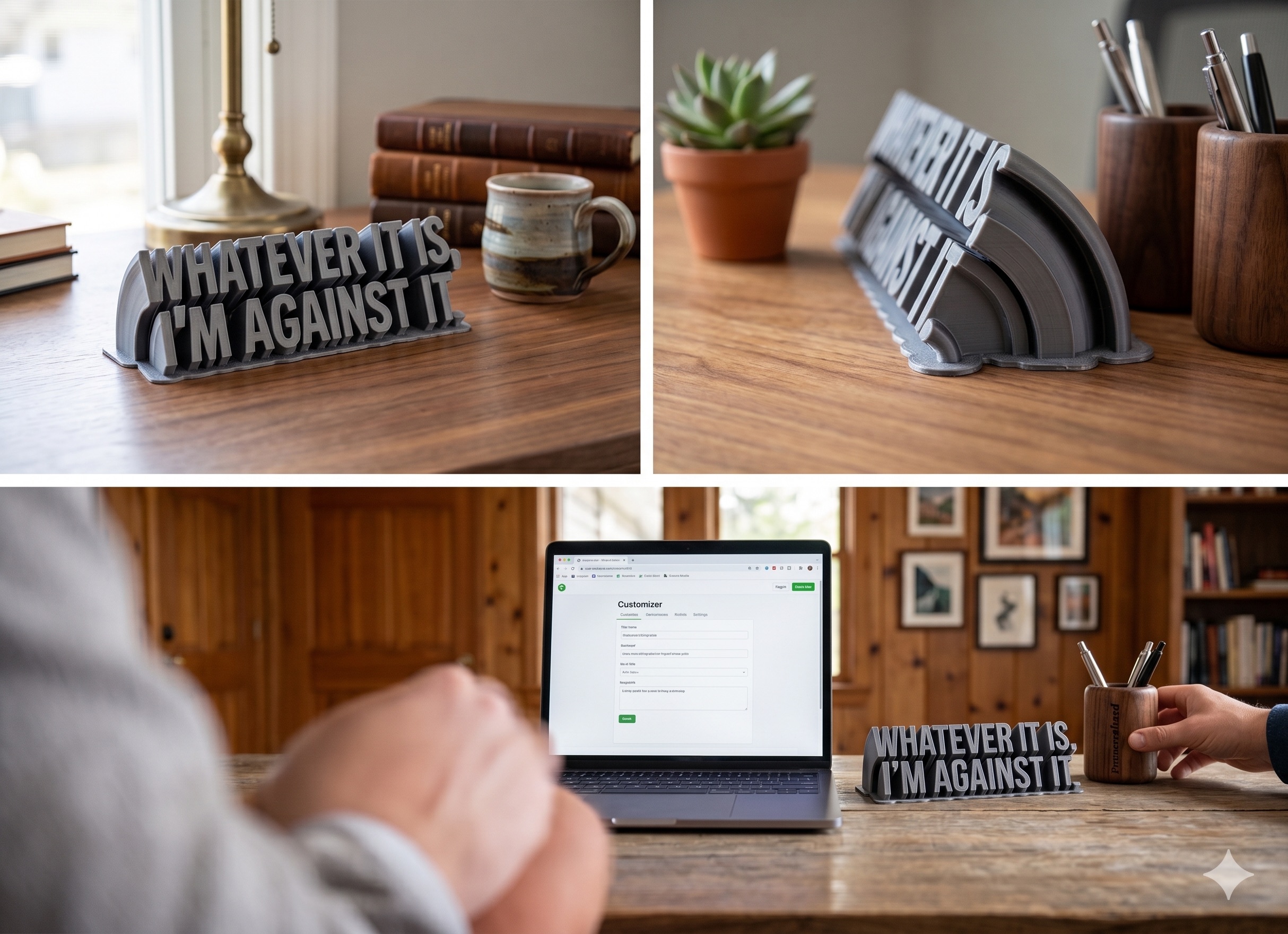 Against It Desk Sign